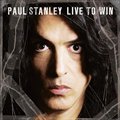 Paul StanleyČ݋ Live to Win