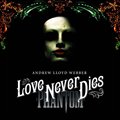 Love Never Diesר ־ԭ - Love Never Dies(氮)