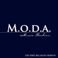 专辑M.O.D.A. Music Fashion the First Relaxing Session