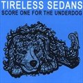 Tireless Sedansר Score One for the Underdog