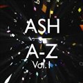 Ashר A-Z: Volume One