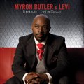 Myron Butler & Leviר Revealed: Live in Dallas