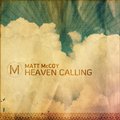 Matt McCoyר Heaven Calling