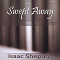 Isaac Shepardר Swept Away
