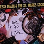 Jesse Malin & The St. Marks Socialר Love It To Life