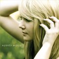Aubrey Woodר Aubrey Wood (EP)