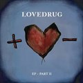 Lovedrugר EP - Part II