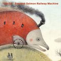 Smoked Salmon Railway Machineר SEIZA