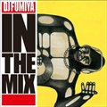 专辑DJ FUMIYA IN THE MIX