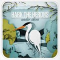 Hark The Heronsר Under Skies