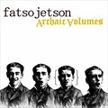 Fatso Jetsonר Archaic Volumes