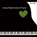 Danny Wrightר Healer of Hearts