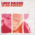 Lady Daiseyר In My Pocket