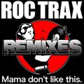 专辑ROC TRAX JAM REMIXES