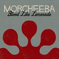 Morcheebaר Blood Like Lemonade