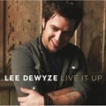 Lee DeWyzeר Live It Up