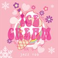 재즈유(Jazzyoo)ר Ice Cream