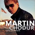 Martin Chodurר Lets Celebrate