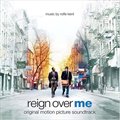 专辑电影原声 - Reign Over Me(从心开始)