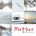专辑电视原声 - Mother(妈妈)