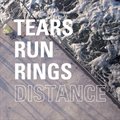 Tears Run Ringsר Distance