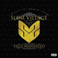 Slum Villageר Villa Manifesto