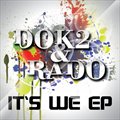 Dok2 & RadoČ݋ It's We (EP)