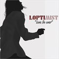 Loptimistר Love Is Over (Digital Single)