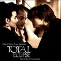 专辑电影原声 - Total Eclipse(Score)(全蚀狂爱/心之全蚀)