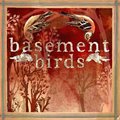 专辑Basement Birds