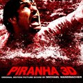 电影原声 - Piranha 3D(