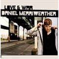 Daniel Merriweatherר Love & War