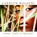 Carolyn Malachiר Lions Fires & Squares EP