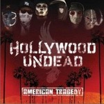 Hollywood Undeadר American Tragedy