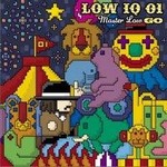 LOW IQ 01Č݋ MASTER LOW GO