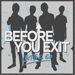 Before You Exitר Letting Go