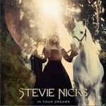 Stevie Nicks(ʷޱ˹)Č݋ In Your Dreams