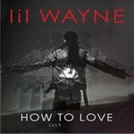 Lil Wayneר How To LoveSingle