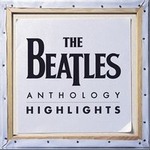 The Beatles(ͷĺϳ)ר Anthology Highlights