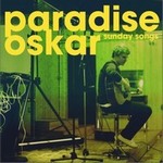 Paradise Oskarר Sunday Songs