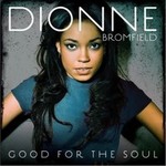 Dionne Bromfieldר Good For The SoulDeluxe Edition