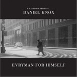 Daniel KnoxČ݋ Everyman For Himself