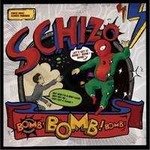 SCHIZOר BOMB! BOMB! BOMB! (Single)