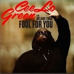 Cee Lo Greenר Fool for You (feat. Melanie Fiona)Single