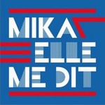 Mika.Č݋ Elle Me DitSingle