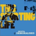 Skint And Demoralisedר This Sporting Life