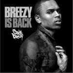Chris Brownר Breezy Is Back