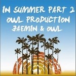 Jung Jae Min & OWL - 여름안에서 Part.2