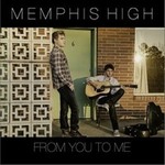 Memphis Highר From You to Me