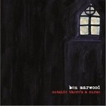 Ben Marwoodר Outside Theres A Curse